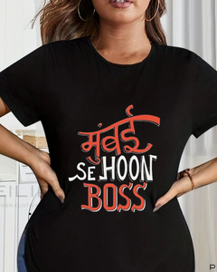 Women's Round neck Mumbai se hoon boss  Print T-shirt