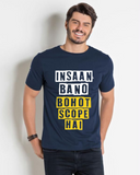 Men's Round neck Insaan bano bohot scope hai  Print T-shirt