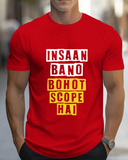 Men's Round neck Insaan bano bohot scope hai  Print T-shirt