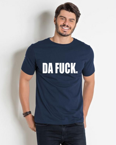 Men's Round neck Da fuck Print T-shirt