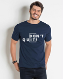 Women's Round neck Don't Quit Print T-shirt