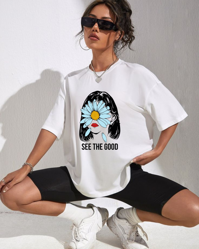 Women's Oversized See the good Printed Tshirt